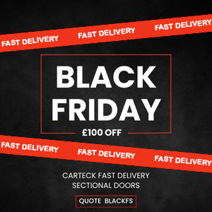 BLACK FRIDAY BONANZA!  £100 Off CarTeck FAST Delivery Insulated Sectional Doors